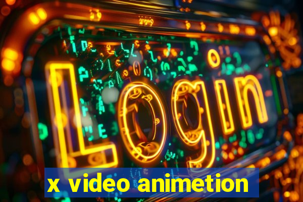 x video animetion